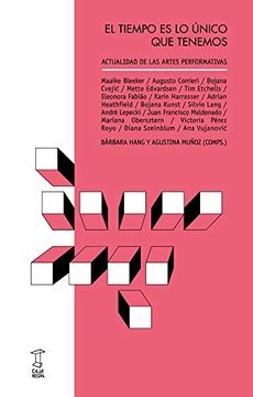 El tiempo es lo único que tenemos