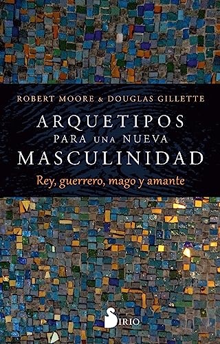 Arquetipos para una nueva masculinidad