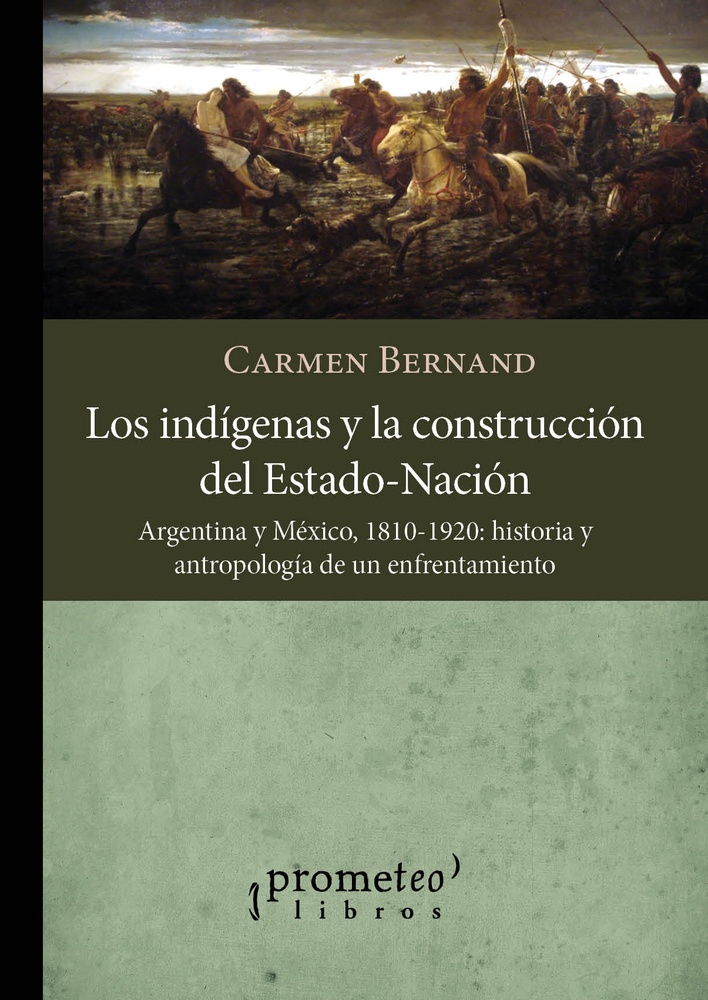 Los Indigenas y la construccion del Estado-Nacion