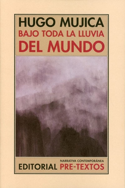 Bajo Toda La Lluvia Del Mundo