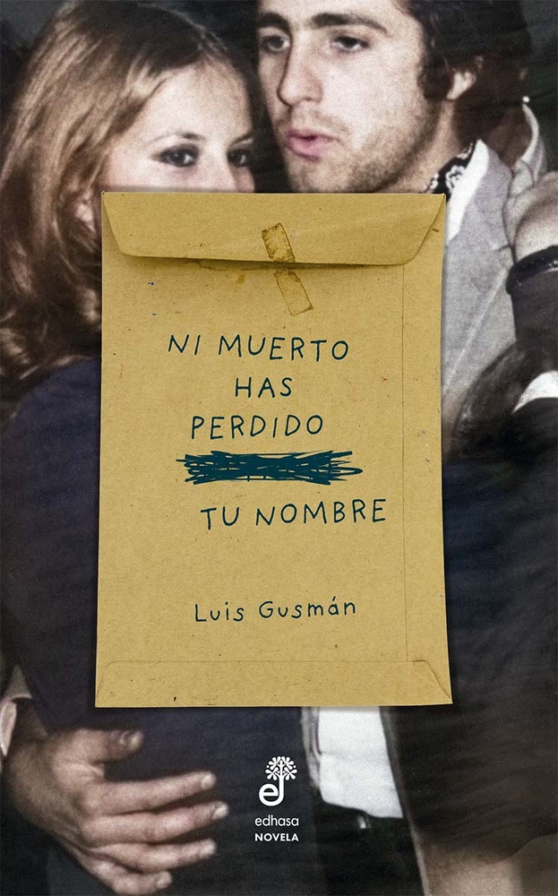 Ni muerto has perdido tu nombre