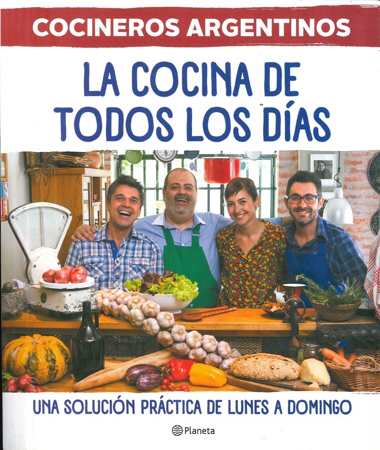 La cocina de todos los dias Cocineros argentinos