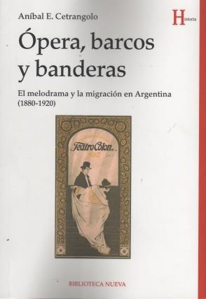 Opera, barcos y banderas