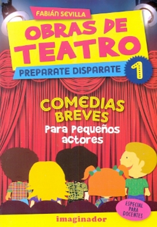 Obras de teatro 1.preparate disparate. comedias breves