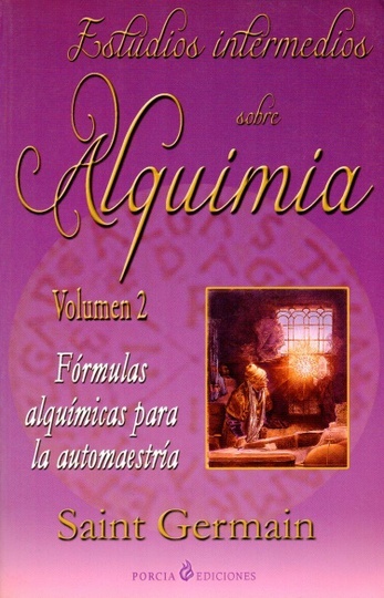 Estudios Intermedios Sobre Alquimia (Vol 2)