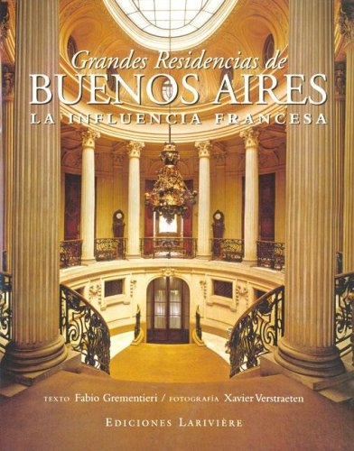 Grandes Residencias De Buenos Aires