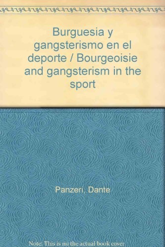 Burguesia y Gangsterismo en el deporte