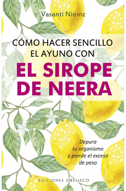Como Hacer Sencillo El Ayuno Con El Sirope De Neera