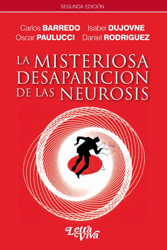 La misteriosa desaparicion de las neurosis