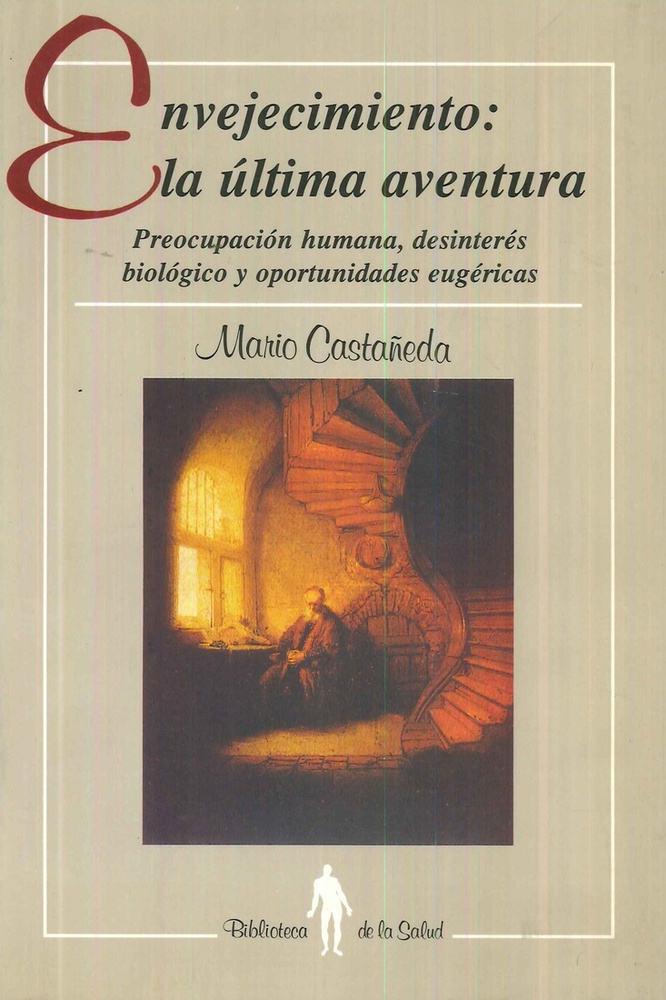 envejecimiento la ultima aventura