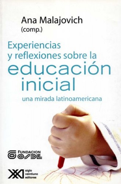 Experiencias y reflexiones sobre la educacion inicial