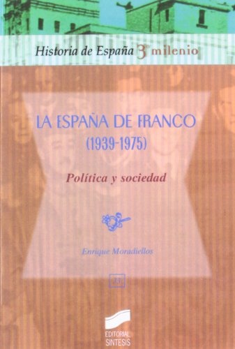 La España de Franco (1939-1975)