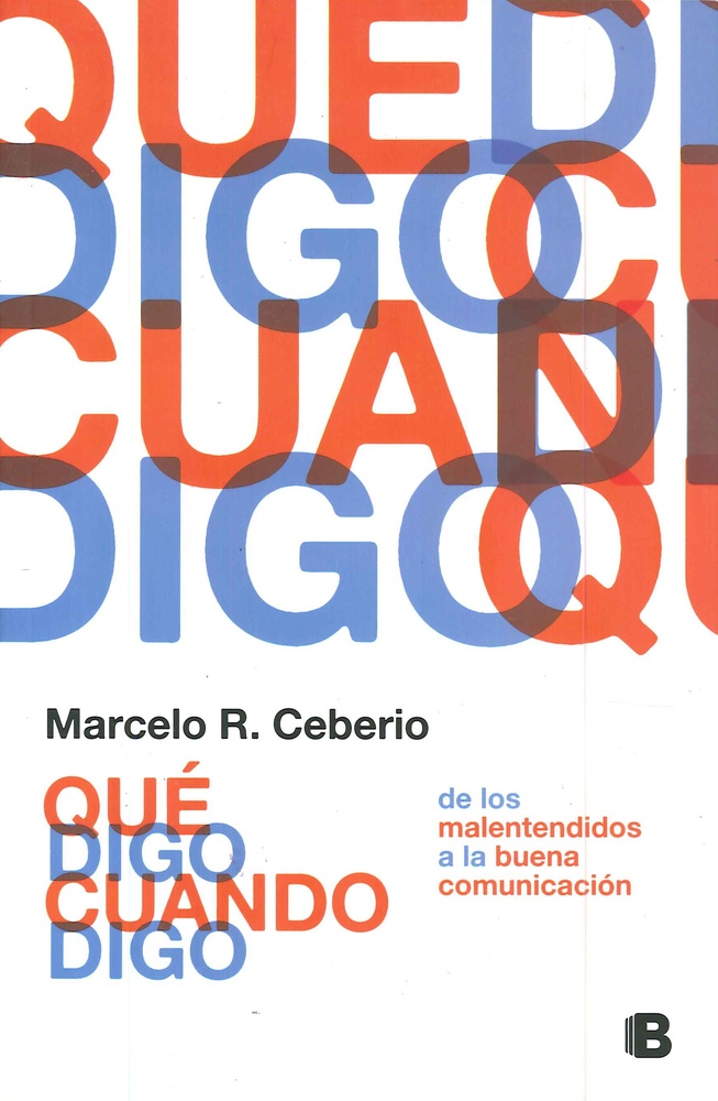 Que digo cuando digo