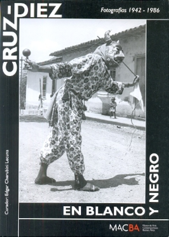 Cruz diez. Forografias en blanco y negro 1942-1986