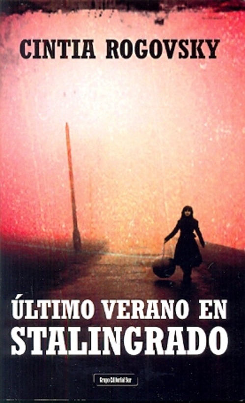 Último Verano En Stalingrado