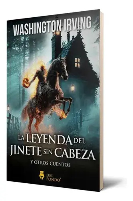 La leyenda del jinete sin cabeza y otros cuentos