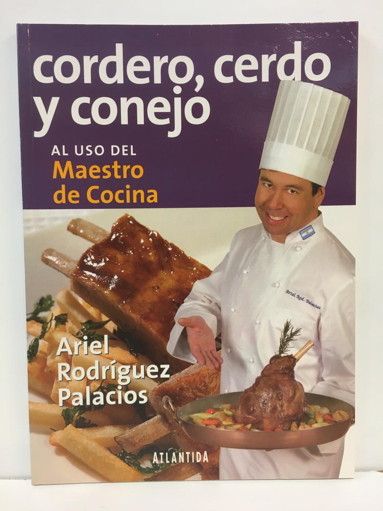 Cordero, Cerdo Y Conejo Al Uso Del Maestro De Cocina
