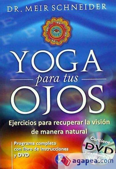 Yoga Para Tus Ojos (Con Dvd)