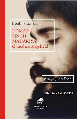 Domar Singh Madariya El Medico Angelical