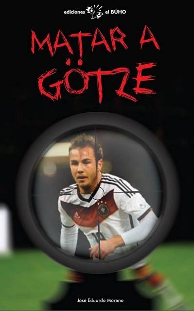 Matar a Gotze