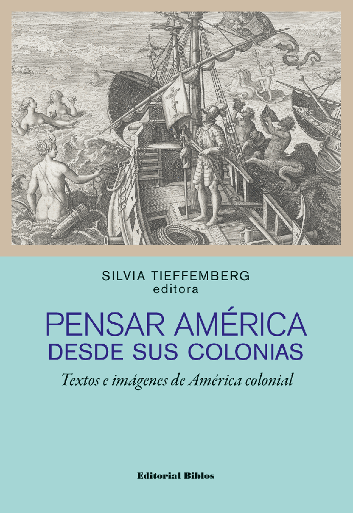 Pensar América desde sus colonias
