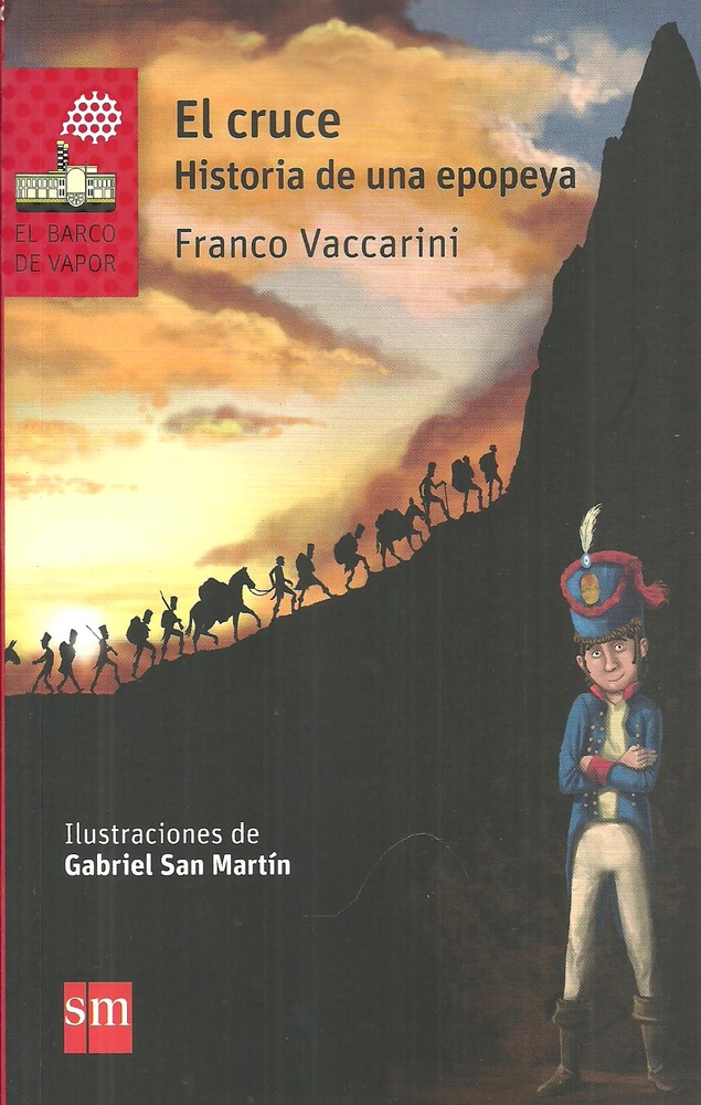 El cruce. Historia de una epopeya