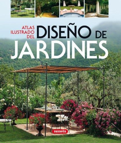 Atlas ilustrado del diseño de jardines