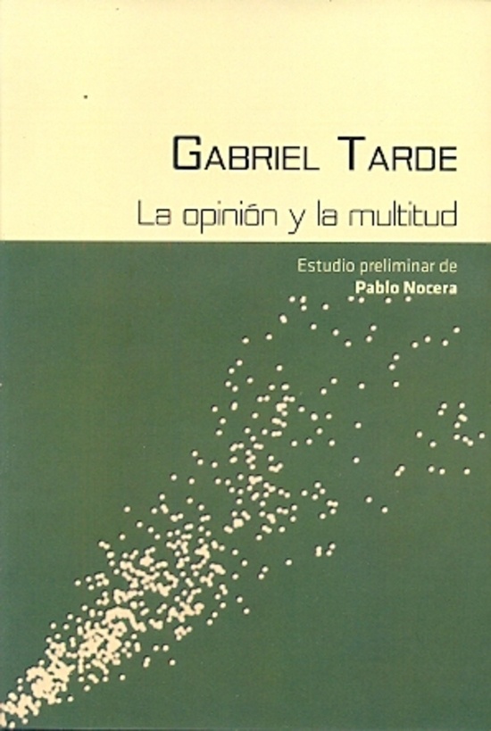 la Opinion y la multitud