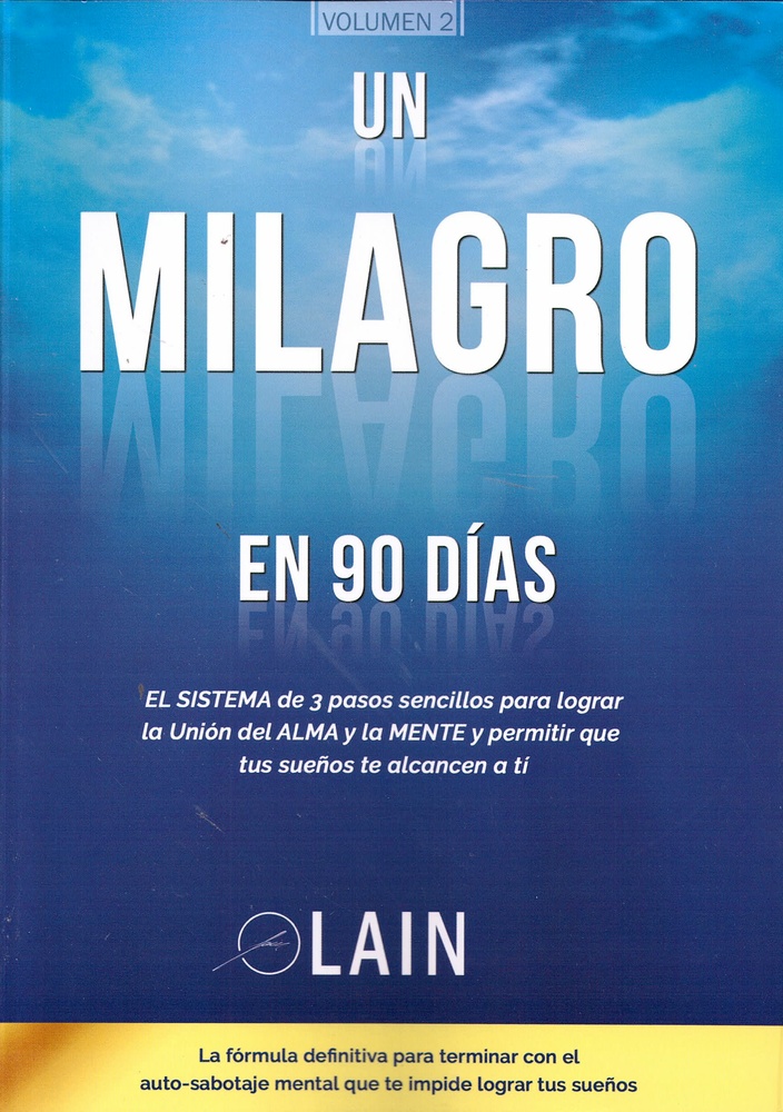 Un milagro en 90 dias