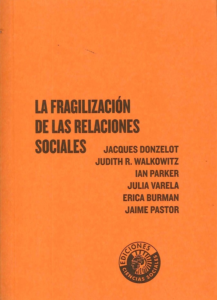 La Fragilizacion de las relaciones sociales