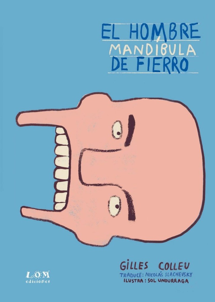 El hombre mandibula de fierro