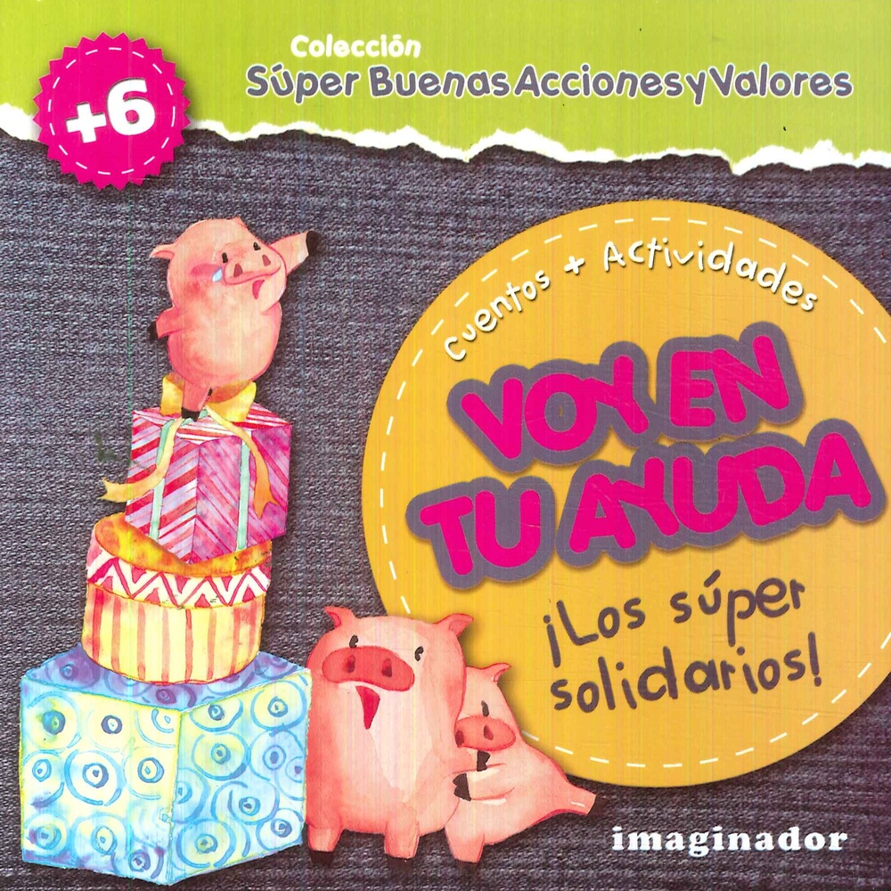 Voy en tu ayuda ¡los super solidarios!