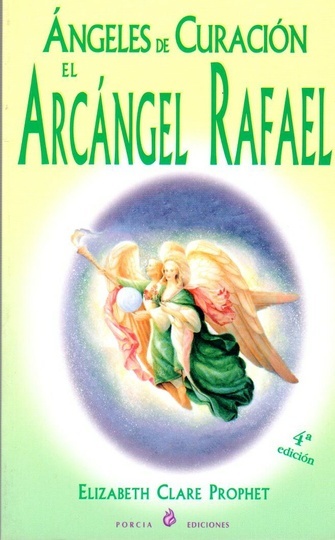 ** Angeles De Curacion Arcangel Rafael