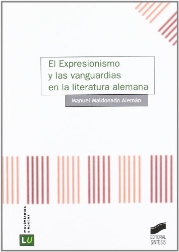 El expresionismo y las vanguardias en la literatura alemana
