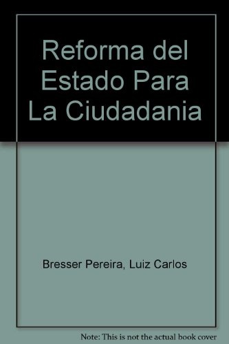 Reforma del estado para la ciudadania