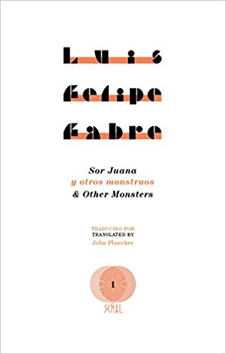 Sor Juana y otros monstruos. Señal n° 1