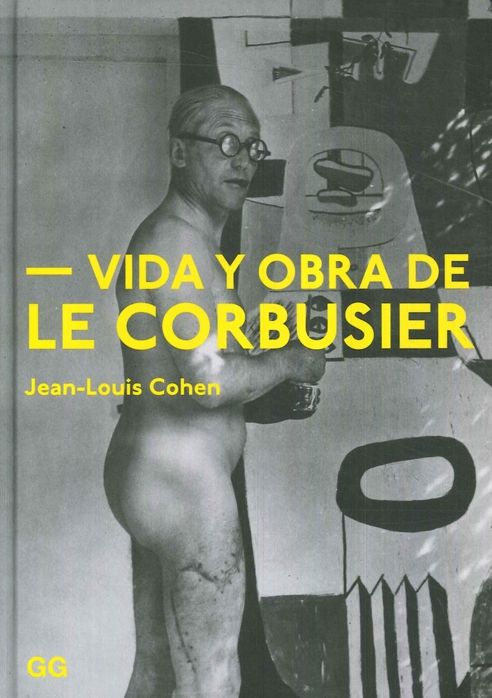 Vida y obra de Le Corbusier