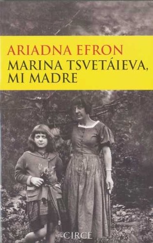 Marina Tsvetaieva, mi madre