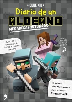 Minecraft. Diario de un aldeano megadesafortunado
