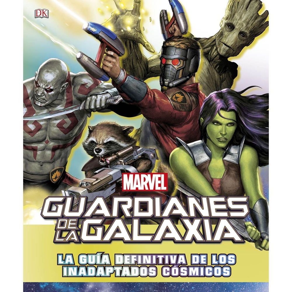 Marvel guardianes de la galaxia (guardians of the galaxy): guía definitiva de inadaptados cósmicos
