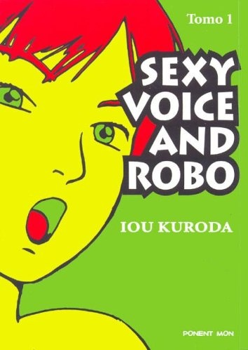 Sexy voice and Robo