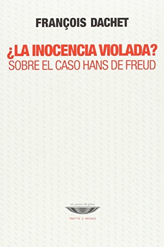 ¿La inocencia violada? Sobre el caso Hans de Freud