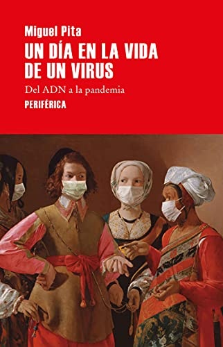 Un dia en la vida de un virus