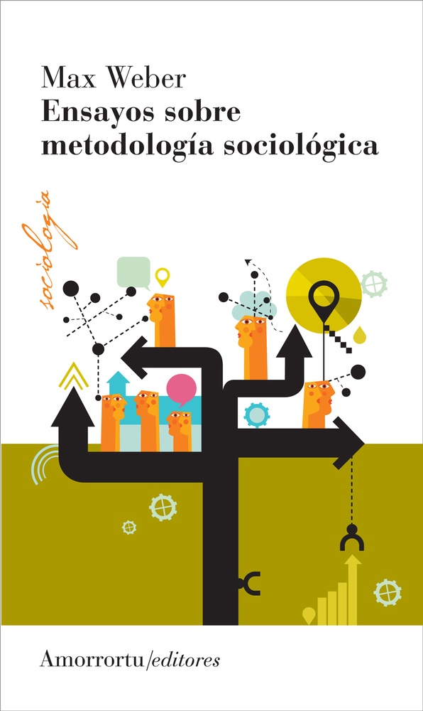 Ensayos sobre metodologia sociologica