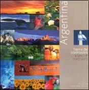 Argentina. Tierra de contrastes