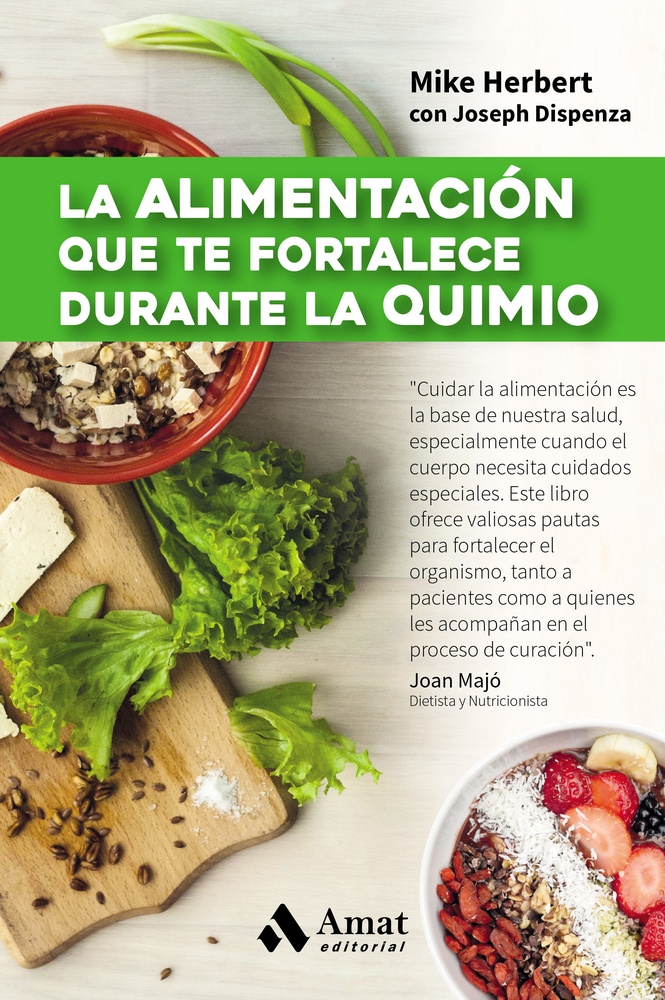La Alimentacion que te fortalece durante la quimio