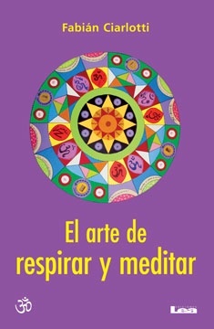 El Arte de respirar y meditar