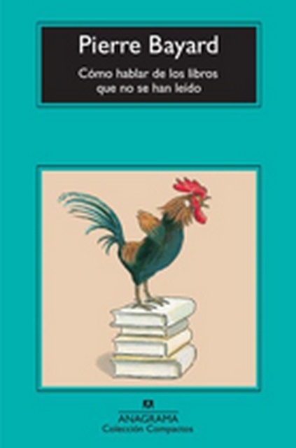 Como hablar de los libros que no se han leido