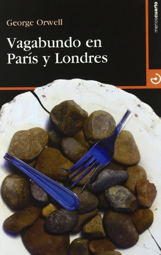 Vagabuno en Paris y Londres