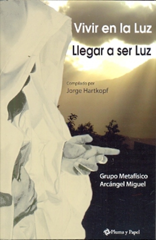 Vivir en la luz llegar a ser luz